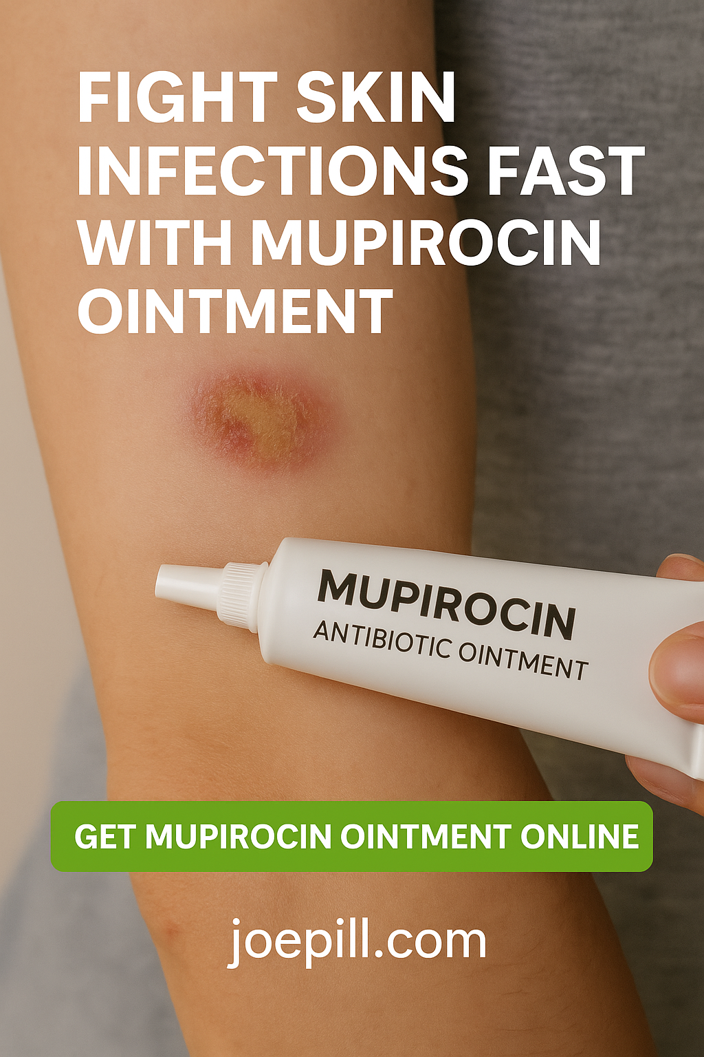 Mupirocin Ointment for Skin Infections