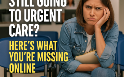 Still Going to Urgent Care? Here’s What You’re Missing Online